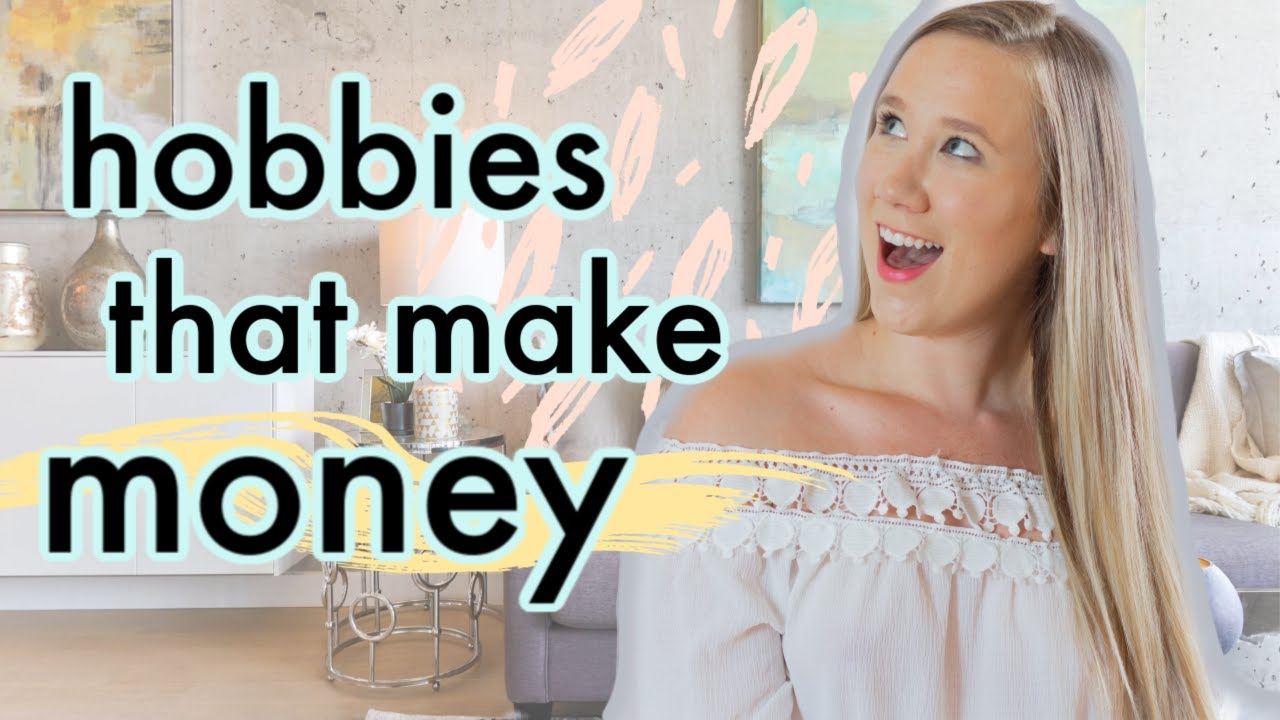 Make Money with hobbies for women